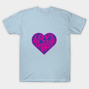 Love Is The Answer 2 Color T-Shirt